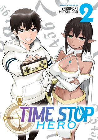 Time Stop Hero Vol. 2 Paperback by Yasunori Mitsunaga