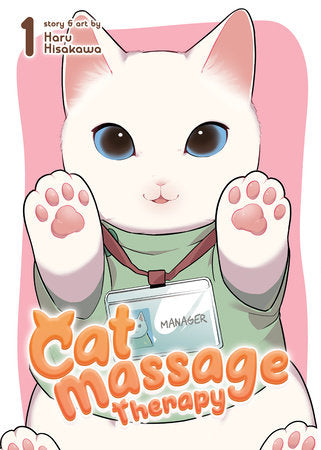 Cat Massage Therapy Vol. 1 Paperback by Haru Hisakawa
