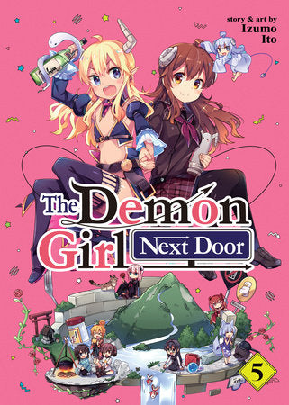 The Demon Girl Next Door Vol. 5 Paperback by Izumo Ito