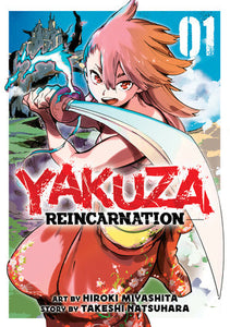 Yakuza Reincarnation Vol. 1 Paperback by Takeshi Natsuhara; Illustrated by Hiroki Miyashita