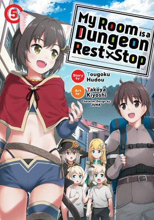 My Room is a Dungeon Rest Stop (Manga) Vol. 5 Paperback by Tougoku Hudou; Illustrated by Takoya Kiyoshi
