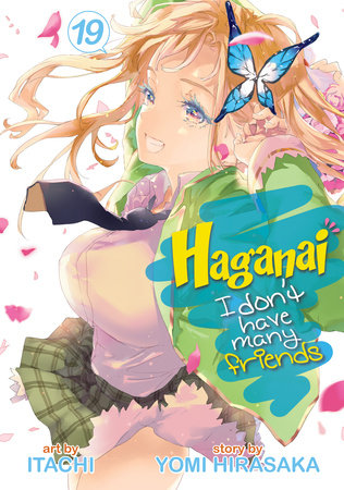 Haganai: I Don't Have Many Friends Vol. 19 Paperback by Yomi Hirasaka; Illustrated by Itachi