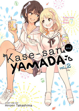 Kase-san and Yamada Vol. 2 Paperback by Hiromi Takashima