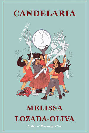 Candelaria Hardcover by Melissa Lozada-Oliva