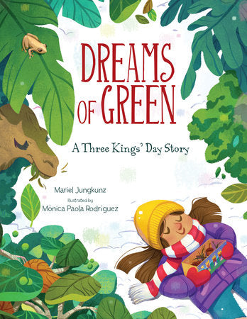 Dreams of Green Hardcover by Mariel Jungkunz