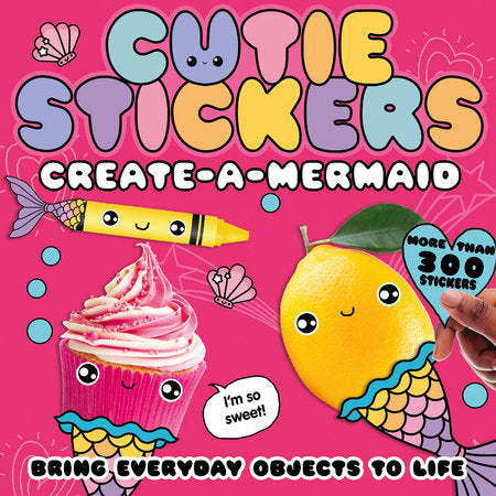 Create-a-Mermaid Paperback by Danielle McLean; illustrated by Julie Clough