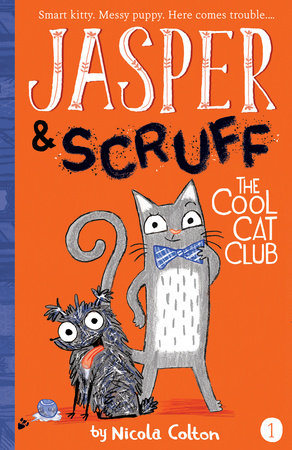 The Cool Cat Club Paperback by Nicola Colton; illustrated by Nicola Colton