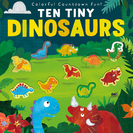 Ten Tiny Dinosaurs Paperback by Libby Walden; illustrated by Clare Fennell