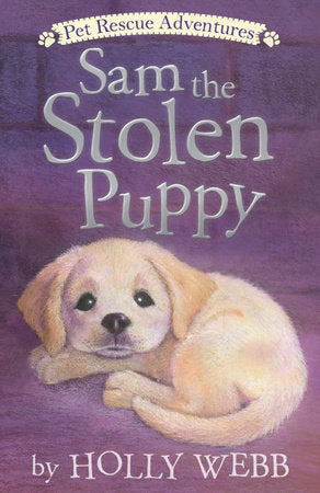 Sam the Stolen Puppy Paperback by Holly Webb; illustrated by Sophy Williams