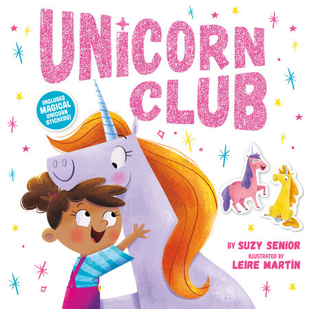 Unicorn Club Paperback by Suzy Senior; illustrated by Leire Martin
