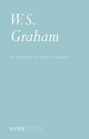 W. S. Graham Paperback by W.S. Graham, selected by Michael Hofmann