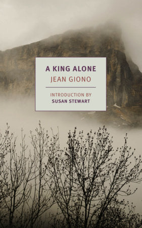 A King Alone Paperback by Jean Giono, translated from the French by Alyson Waters