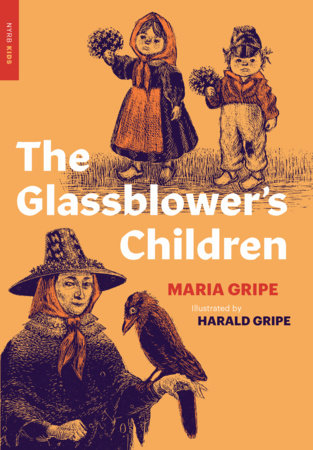 The Glassblower's Children Paperback by Maria Gripe, illustrated by Harald Gripe
