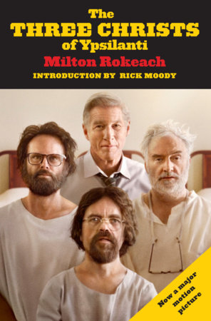 The Three Christs of Ypsilanti Paperback by Milton Rokeach, Introduction by Rick Moody
