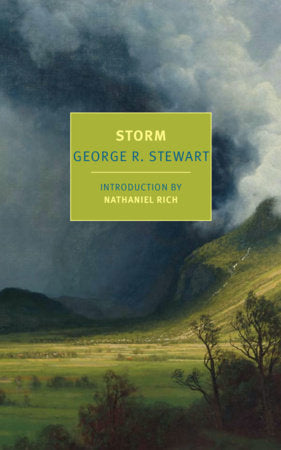 Storm Paperback by George R. Stewart, introduction by Nathaniel Rich