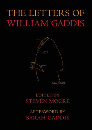 The Letters of William Gaddis: Revised Edition Paperback by William Gaddis