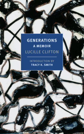 Generations Paperback by Lucille Clifton, introduction by Tracy K. Smith