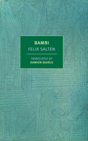 Bambi Paperback by Felix Salten, translated from the German by Damion Searls, afterword by Paul Reitter