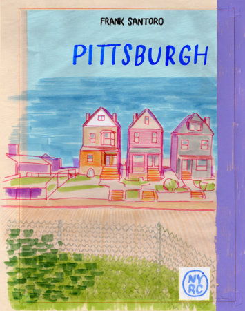 Pittsburgh Paperback by Frank Santoro