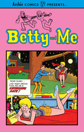 Betty and Me Vol. 1 Paperback by Archie Superstars