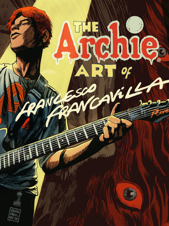 The Archie Art of Francesco Francavilla Hardcover by Francesco Francavilla