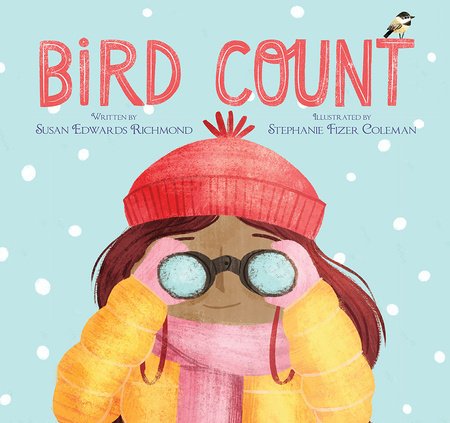 Bird Count Paperback by by Susan Edwards Richmond; illustrated by Stephanie Fizer Coleman