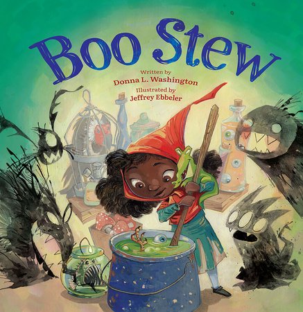 Boo Stew Hardcover by by Donna L. Washington; illustrated by Jeffrey Ebbeler