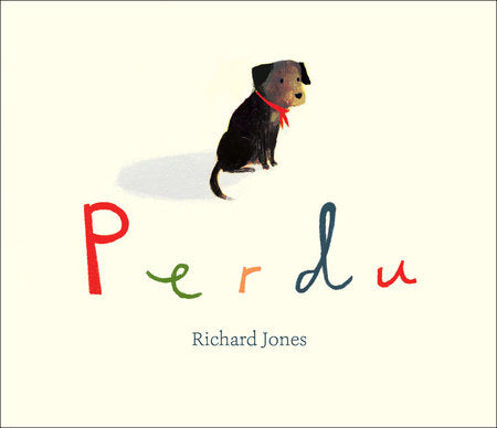 Perdu Hardcover by written & illustrated by Richard Jones