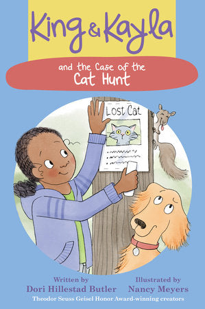 King & Kayla and the Case of the Cat Hunt Paperback by by Dori Hillestad Butler; illustrated by Nancy Meyers