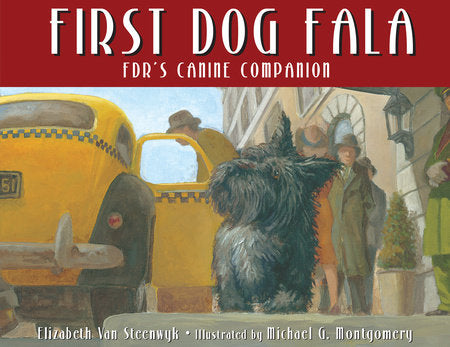 First Dog Fala Paperback by Elizabeth Van Steenwyk