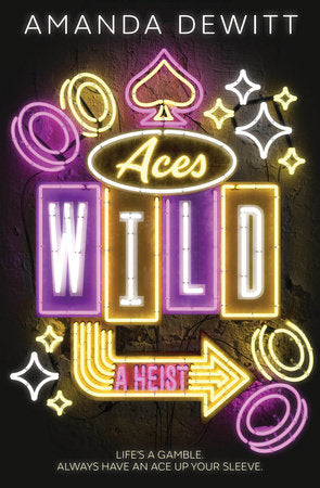 Aces Wild Paperback by by Amanda DeWitt
