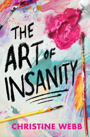 The Art of Insanity Paperback by by Christine Webb