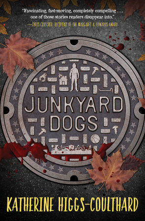 Junkyard Dogs Paperback by by Katherine Higgs-Coulthard