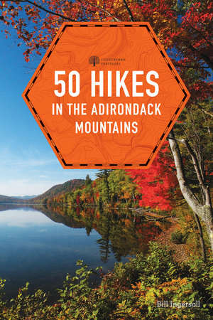 50 Hikes in the Adirondack Mountains Paperback by Bill Ingersoll