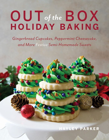 Out of the Box Holiday Baking Paperback by Hayley Parker
