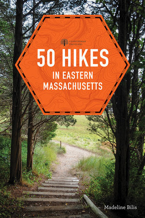 50 Hikes in Eastern Massachusetts Paperback by Madeline Bilis