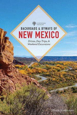 Backroads & Byways of New Mexico Paperback by Sharon Niederman