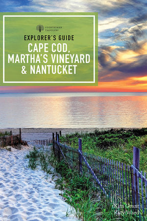 Explorer's Guide Cape Cod, Martha's Vineyard, and Nantucket Paperback by Kim Grant