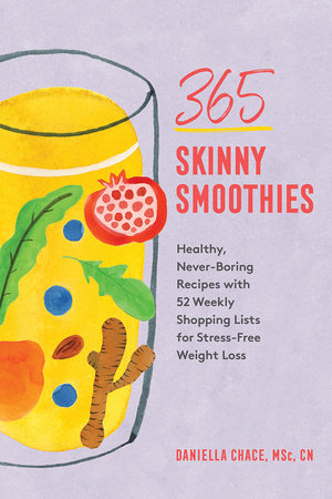 365 Skinny Smoothies Paperback by Daniella Loss-Chace