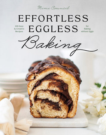 Effortless Eggless Baking Hardcover by Mimi Council