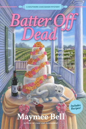 Batter Off Dead Hardcover by Maymee Bell