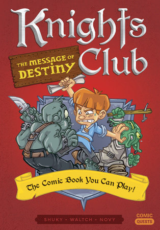 Knights Club: The Message of Destiny Paperback by Shuky; Illustrated by Waltch; Coloring by Novy