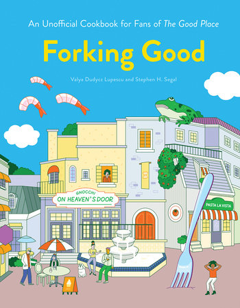 Forking Good Hardcover by Valya Dudycz Lupescu and Stephen H. Segal; Illustrated by Dingding Hu