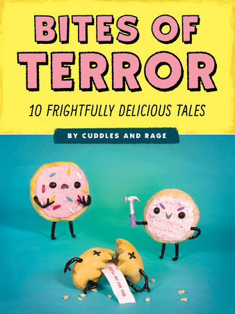 Bites of Terror Paperback by Cuddles and Rage, Liz and Jimmy Reed