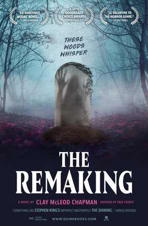 The Remaking Paperback by Clay McLeod Chapman