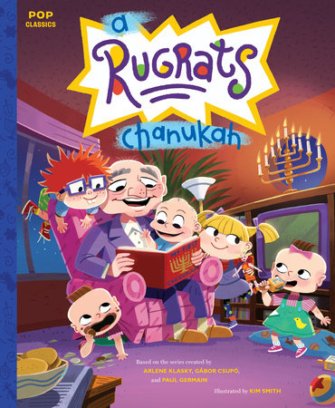 A Rugrats Chanukah Hardcover by Illustrated by Kim Smith