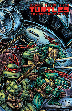Teenage Mutant Ninja Turtles: The Ultimate Collection Volume 7 Hardcover by Kevin Eastman; Peter Laird
