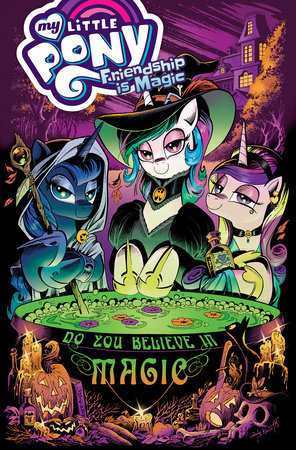 My Little Pony: Friendship is Magic Volume 16 Paperback by Ted Anderson; Jeremy Whitley; Tony Fleecs