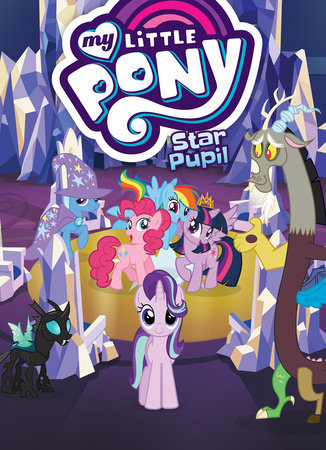 My Little Pony: Star Pupil Paperback by Justin Eisinger