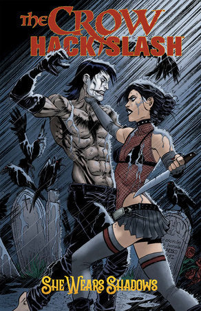 The Crow: Hack/Slash - She Wears Shadows Paperback by Tim Seeley; Jim Terry